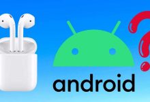 آیا ایرپادز با گوشی‌های اندرویدی کار می‌کند؟
