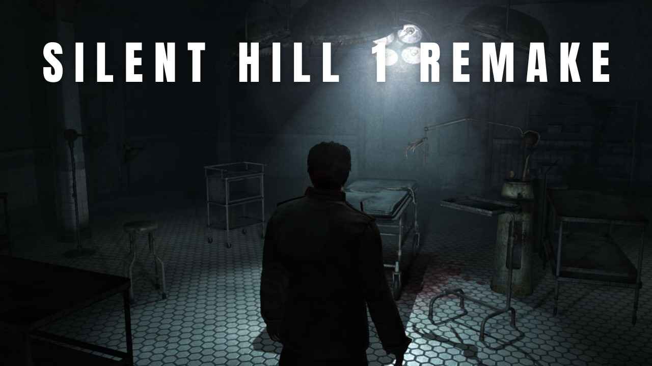 Silent Hill 1 Remake
